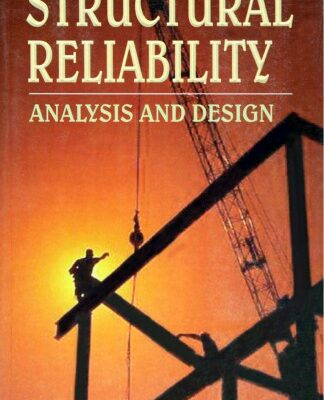 خرید و دانلود نسخه کامل کتاب Structural Reliability Analysis and Design