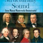 خرید و دانلود نسخه کامل کتاب Structurally Sound: Seven Musical Masterworks Deconstructed