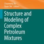 خرید و دانلود نسخه کامل کتاب Structure and Modeling of Complex Petroleum Mixtures
