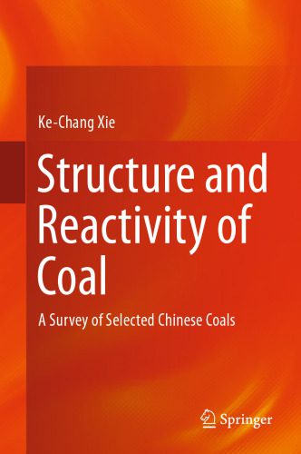خرید و دانلود نسخه کامل کتاب Structure and Reactivity of Coal: A Survey of Selected Chinese Coals_68f8e1b8a4bc1.jpeg خرید و دانلود نسخه کامل کتاب Structure and Reactivity of Coal: A Survey of Selected Chinese Coals