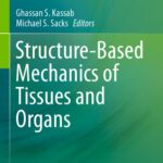 خرید و دانلود نسخه کامل کتاب Structure-Based Mechanics of Tissues and Organs