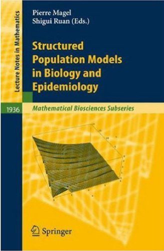 خرید و دانلود نسخه کامل کتاب Structured population models in biology and epidemiology_68e1cc5d710bf.jpeg خرید و دانلود نسخه کامل کتاب Structured population models in biology and epidemiology