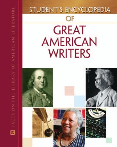 خرید و دانلود نسخه کامل کتاب Student’s Encyclopedia of Great American Writers, Vol. 5: 1970 to the Present_68ebdeb38a7ec.jpeg خرید و دانلود نسخه کامل کتاب Student’s Encyclopedia of Great American Writers, Vol. 5: 1970 to the Present