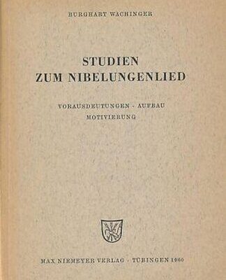 خرید و دانلود نسخه کامل کتاب Studien zum Nibelungenlied: Vorausdeutungen, Aufbau, Motivierung