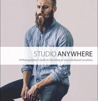 خرید و دانلود نسخه کامل کتاب Studio Anywhere: A Photographer’s Guide to Shooting in Unconventional Locations