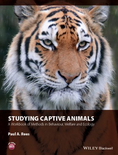 خرید و دانلود نسخه کامل کتاب Studying Captive Animals: A Workbook of Methods in Behaviour, Welfare and Ecology_68e7e9d1786b2.jpeg خرید و دانلود نسخه کامل کتاب Studying Captive Animals: A Workbook of Methods in Behaviour, Welfare and Ecology