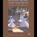 خرید و دانلود نسخه کامل کتاب Sufism, Music and Society in Turkey and the Middle East (Swedish Research Institute in Istanbul Transactions Volume 10)