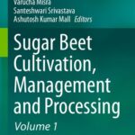 خرید و دانلود نسخه کامل کتاب Sugar Beet Cultivation, Management and Processing