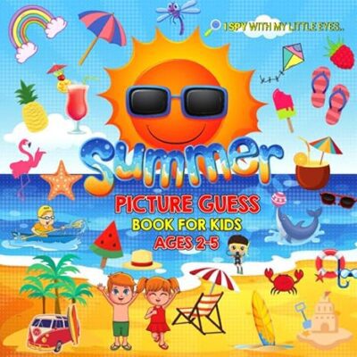 خرید و دانلود نسخه کامل کتاب SUMMER Picture Guess Book for Kids Ages 2-5: I Spy with My Little Eyes.. A Fun Guessing Game Picture Activity Book | Gift Idea for Toddlers and Preschoolers –  +  PDF