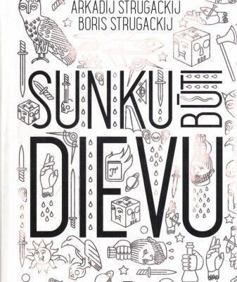 خرید و دانلود نسخه کامل کتاب Sunku būti Dievu
