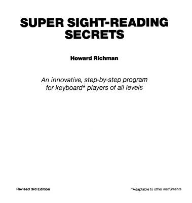 خرید و دانلود نسخه کامل کتاب Super Sight-Reading Secrets: An Innovative, Step-By-Step Program for Musical Keyboard Players of All Levels