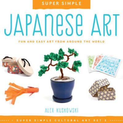 خرید و دانلود نسخه کامل کتاب Super Simple Japanese Art. Fun and Easy Art from Around the World