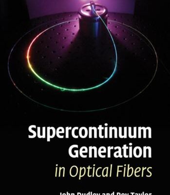 خرید و دانلود نسخه کامل کتاب Supercontinuum Generation in Optical Fibers
