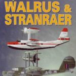 خرید و دانلود نسخه کامل کتاب Supermarine Walrus and Stranraer