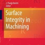 خرید و دانلود نسخه کامل کتاب Surface Integrity in Machining
