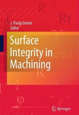 خرید و دانلود نسخه کامل کتاب Surface Integrity in Machining