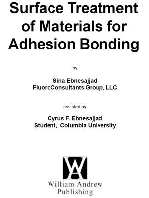 خرید و دانلود نسخه کامل کتاب Surface Treatment of Materials for Adhesion Bonding