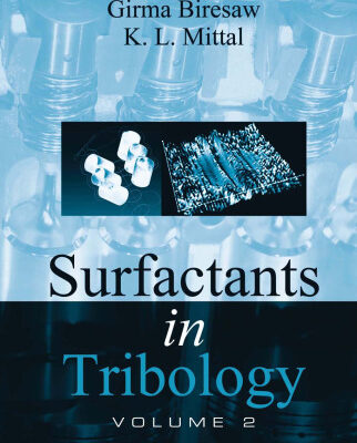 خرید و دانلود نسخه کامل کتاب Surfactants in Tribology, 2 Volume Set: Surfactants in Tribology, Volume 2