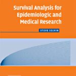 خرید و دانلود نسخه کامل کتاب Survival Analysis for Epidemiologic and Medical Research (Practical Guides to Biostatistics and Epidemiology)