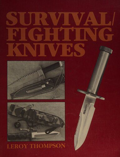 خرید و دانلود نسخه کامل کتاب Survival/Fighting Knives_68f0861d437bd.jpeg خرید و دانلود نسخه کامل کتاب Survival/Fighting Knives