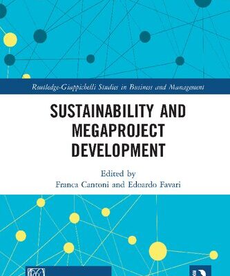 خرید و دانلود نسخه کامل کتاب Sustainability and Megaproject Development