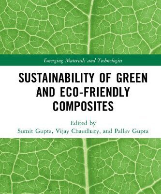 خرید و دانلود نسخه کامل کتاب Sustainability of Green and Eco-friendly Composites