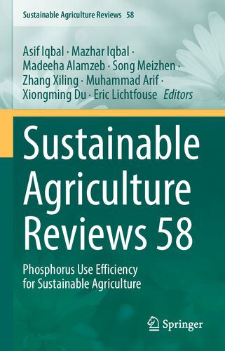 خرید و دانلود نسخه کامل کتاب Sustainable Agriculture Reviews 58: Phosphorus Use Efficiency for Sustainable Agriculture_68e98d504b115.jpeg خرید و دانلود نسخه کامل کتاب Sustainable Agriculture Reviews 58: Phosphorus Use Efficiency for Sustainable Agriculture