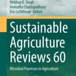 خرید و دانلود نسخه کامل کتاب Sustainable Agriculture Reviews 60: Microbial Processes in Agriculture