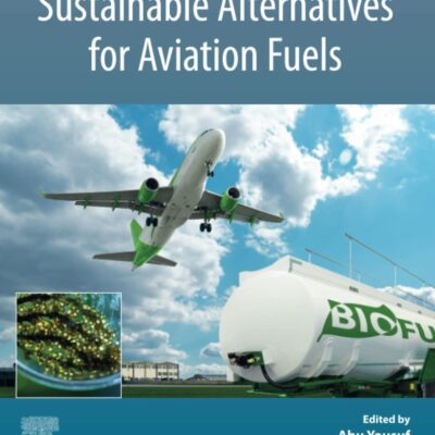 خرید و دانلود نسخه کامل کتاب Sustainable Alternatives for Aviation Fuels