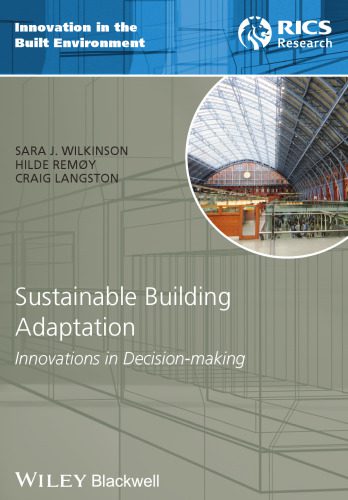 خرید و دانلود نسخه کامل کتاب Sustainable Building Adaptation: Innovations in Decision-making_68f7c82f1d8fe.jpeg خرید و دانلود نسخه کامل کتاب Sustainable Building Adaptation: Innovations in Decision-making