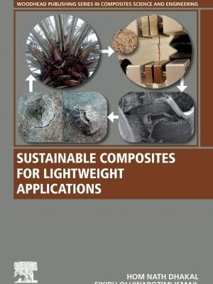 خرید و دانلود نسخه کامل کتاب Sustainable Composites for Lightweight Applications