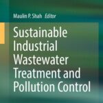 خرید و دانلود نسخه کامل کتاب Sustainable Industrial Wastewater Treatment and Pollution Control