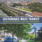 خرید و دانلود نسخه کامل کتاب Sustainable Mass Transit Challenges and Opportunities in Urban Public Transportation