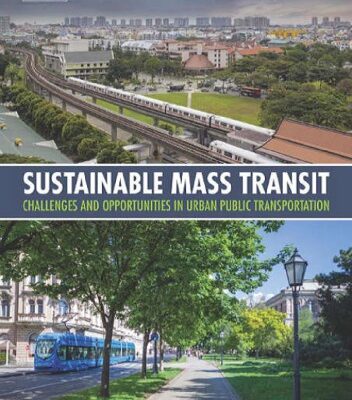 خرید و دانلود نسخه کامل کتاب Sustainable Mass Transit Challenges and Opportunities in Urban Public Transportation