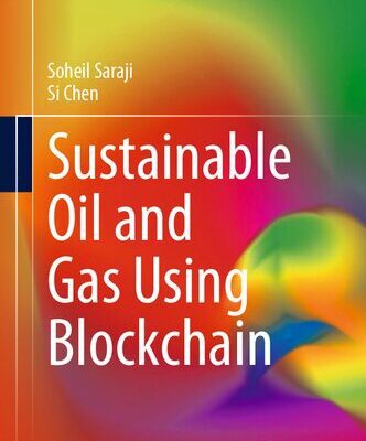 خرید و دانلود نسخه کامل کتاب Sustainable Oil and Gas Using Blockchain