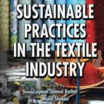 خرید و دانلود نسخه کامل کتاب Sustainable Practices in the Textile Industry