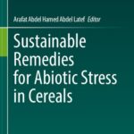 خرید و دانلود نسخه کامل کتاب Sustainable Remedies for Abiotic Stress in Cereals
