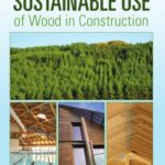 خرید و دانلود نسخه کامل کتاب Sustainable use of wood in construction