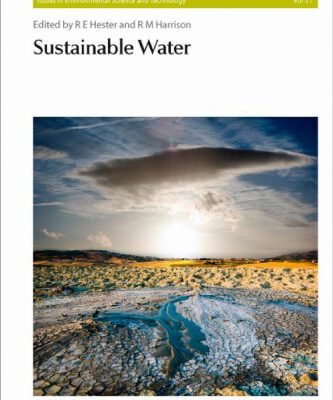 خرید و دانلود نسخه کامل کتاب Sustainable Water (Issues in Environmental Science and Technology, Volume 31)