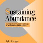خرید و دانلود نسخه کامل کتاب Sustaining Abundance: Environmental Performance in Industrial Democracies