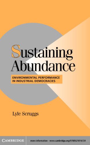 خرید و دانلود نسخه کامل کتاب Sustaining Abundance: Environmental Performance in Industrial Democracies_68dd3289bb6b3.jpeg خرید و دانلود نسخه کامل کتاب Sustaining Abundance: Environmental Performance in Industrial Democracies