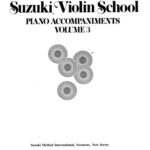 خرید و دانلود نسخه کامل کتاب Suzuki Violin Method. Vol 03 – Piano Accompaniment