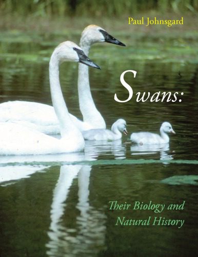 خرید و دانلود نسخه کامل کتاب Swans: Their Biology and Natural History_68e7ba9c92efc.jpeg خرید و دانلود نسخه کامل کتاب Swans: Their Biology and Natural History
