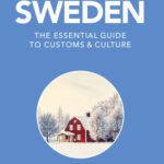 خرید و دانلود نسخه کامل کتاب Sweden – Culture Smart!: The Essential Guide to Customs & Culture