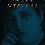 خرید و دانلود نسخه کامل کتاب Sweet Mystery: The Musical Works of Rida Johnson Young