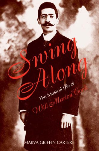 خرید و دانلود نسخه کامل کتاب Swing Along: The Musical Life of Will Marion Cook_68dfdaf55f43b.jpeg خرید و دانلود نسخه کامل کتاب Swing Along: The Musical Life of Will Marion Cook