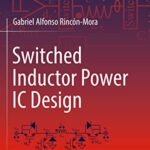 خرید و دانلود نسخه کامل کتاب Switched Inductor Power IC Design