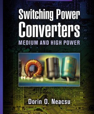 خرید و دانلود نسخه کامل کتاب Switching Power Converters: Medium and High Power, Second Edition