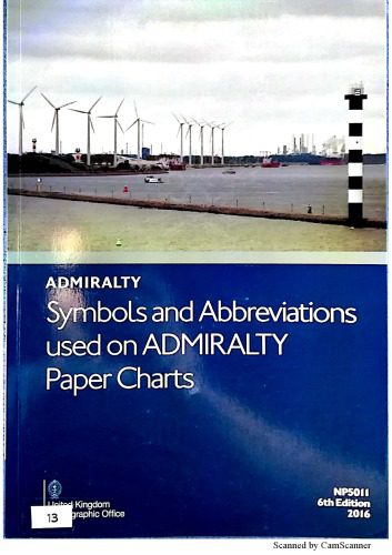 خرید و دانلود نسخه کامل کتاب Symbols and Abbreviations Used on Admiralty Paper Charts NP5011 6e 2016_68fe981022fe9.jpeg خرید و دانلود نسخه کامل کتاب Symbols and Abbreviations Used on Admiralty Paper Charts NP5011 6e 2016