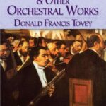 خرید و دانلود نسخه کامل کتاب Symphonies and Other Orchestral Works: Selections from Essays in Musical Analysis
